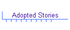Adopted Stories